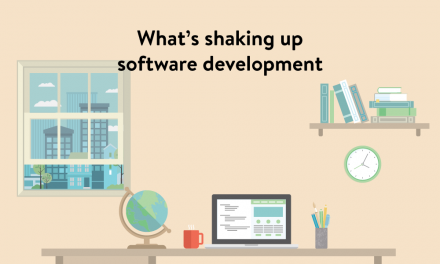 What’s shaking up software development
